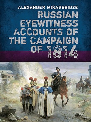 cover image of Russian Eyewitness Accounts of the Campaign of 1814